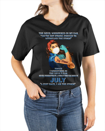 Never Underestimate A Woman Born In July – July Woman “I Am The Storm” - FMA / KATE07 (SKU12-322-07)