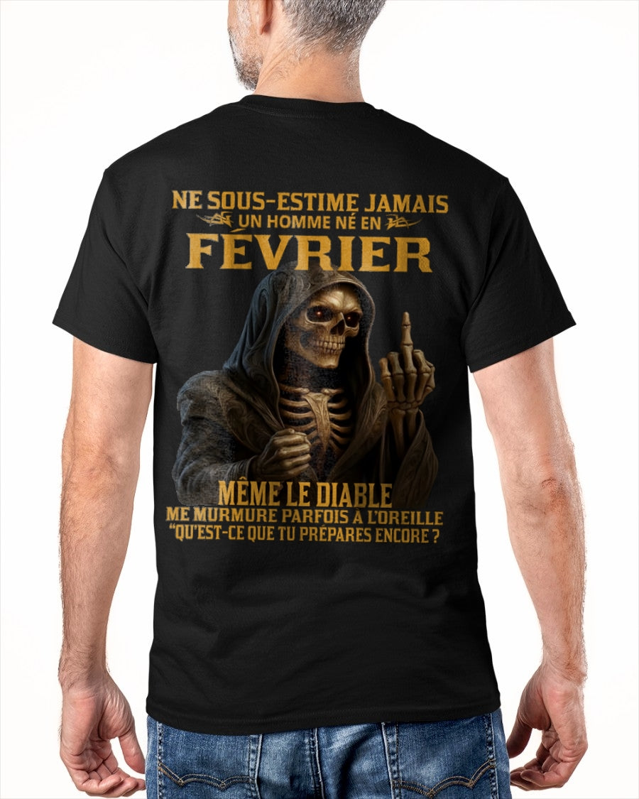 NE SOUS-ESTIME JAMAIS UN HOMME NÉ EN FÉVRIER Fr02 KATE02 male (SKU12-305-02)