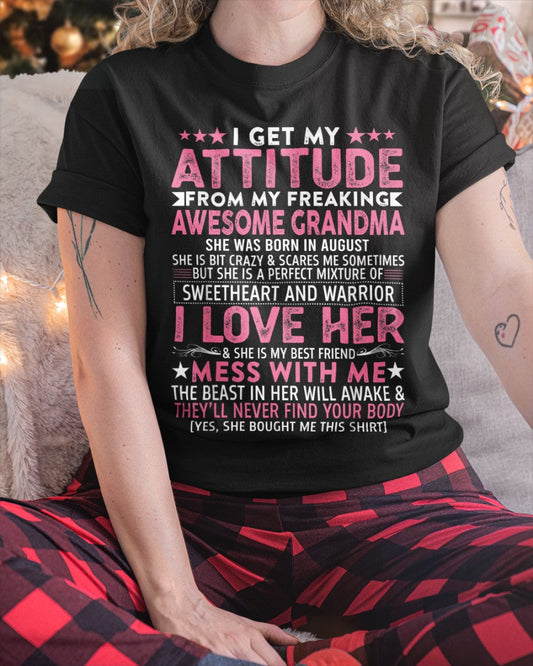 I GET MY ATTITUDE FROM MY GRANDMA AUGUST EDITION – FROM GRANDMA TO GRANDDAUGHTER NTTD08 (SKU07-163-08)