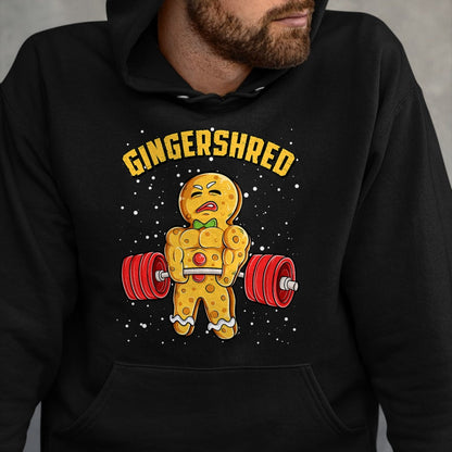 Gingershred Funny Gingerbread Man Gym Bodybuilding Christmas T-Shirt - Christmas Unisex T-Shirt/Hoodie/Sweatshirt - HNDS00