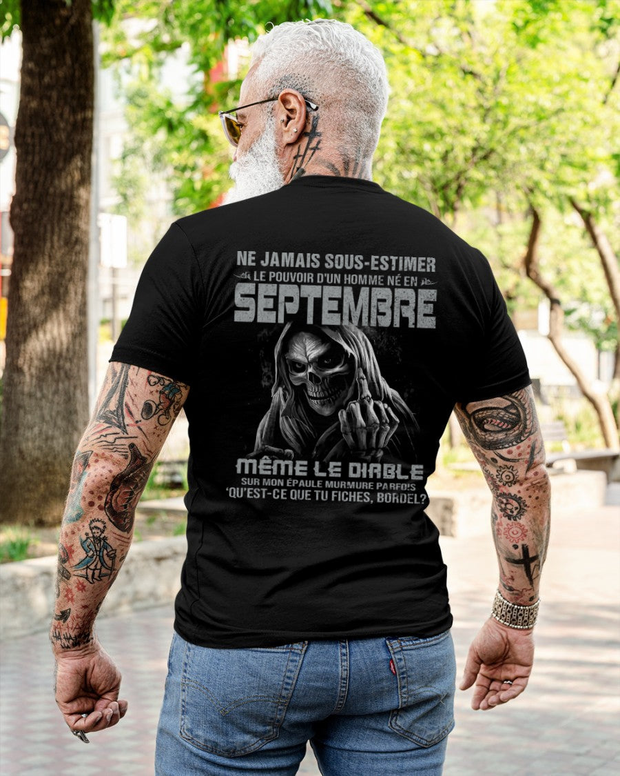 NE JAMAIS SOUS-ESTIMER LE POUVOIR D'UN HOMME NÉ EN SEPTEMBRE Fr09 male (SKU08-61-09)