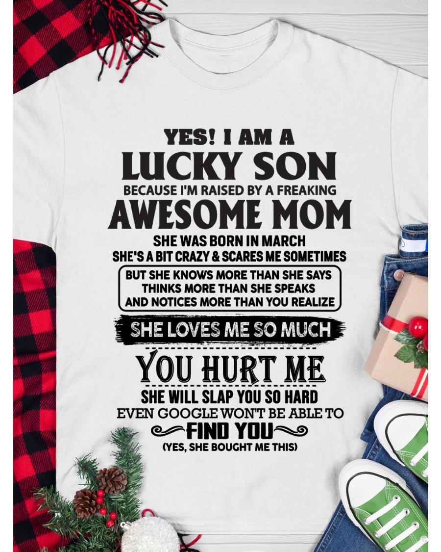 March - Yes! I'm A Lucky Son - Perfect Gift For Son From Mom - KATE03 (SKU-LKW-03)