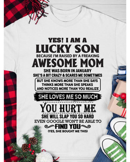 January - Yes! I'm A Lucky Son - Perfect Gift For Your Son From Mom - KATE01 (SKU-LKW-01)