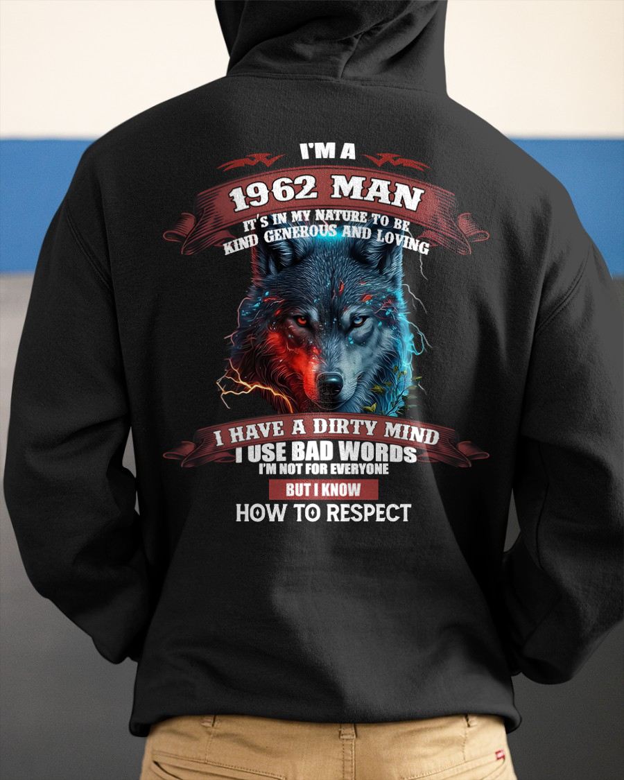 BORN IN 1962 - KNOW HOW TO RESPECT - BIRTHDAY T-SHIRT FOR MEN - Us1962 (SKU12-286-1962)