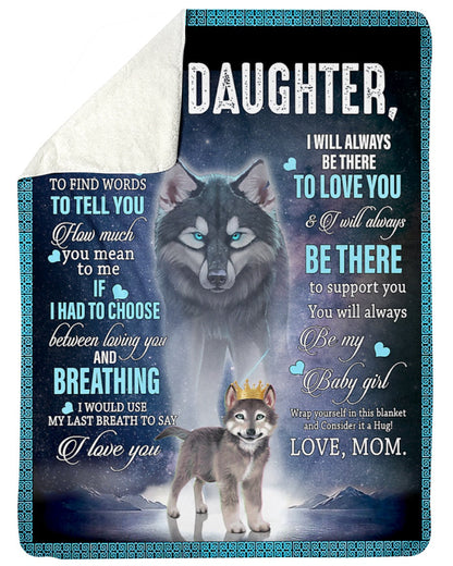 Special blanket for Daughter - From Mom blanket