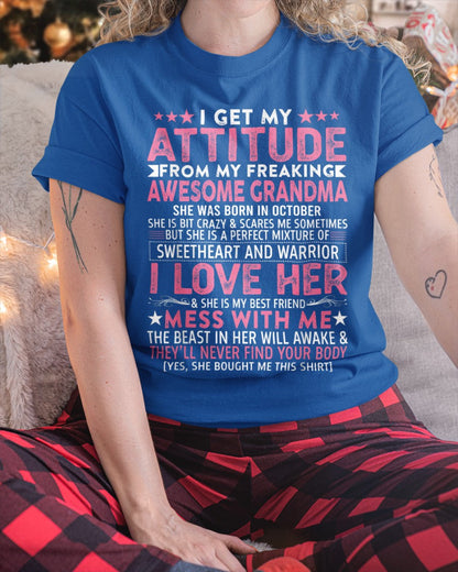 I GET MY ATTITUDE FROM MY GRANDMA OCTOBER EDITION – FROM GRANDMA TO GRANDDAUGHTER NTTD10 (SKU07-163-10)