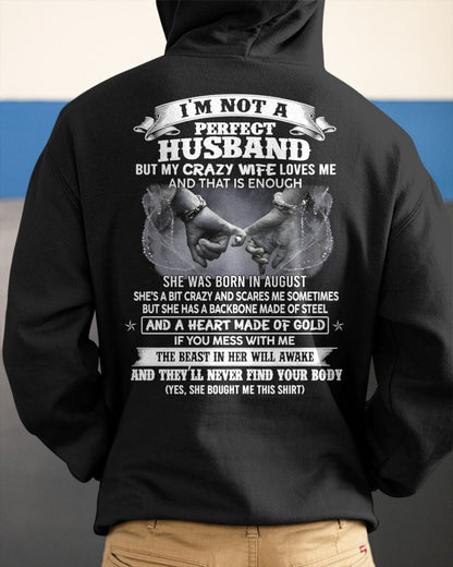 AUGUST - I'M NOT A PERFECT HUSBAND BUT MY CRAZY WIFE LOVE ME - GIFT FROM WIFE - NIKI08 (SKU26T-01118-08)