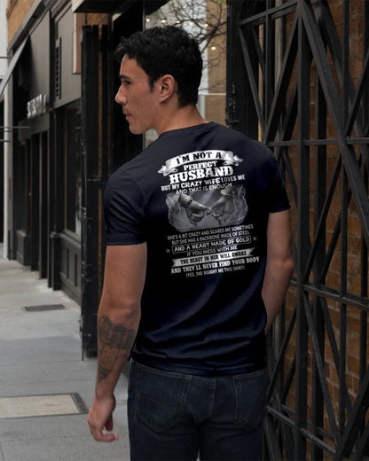 I'M NOT A PERFECT HUSBAND BUT MY CRAZY WIFE LOVE ME - GIFT FROM WIFE-NIKI00 (SKU26T-01118-00)