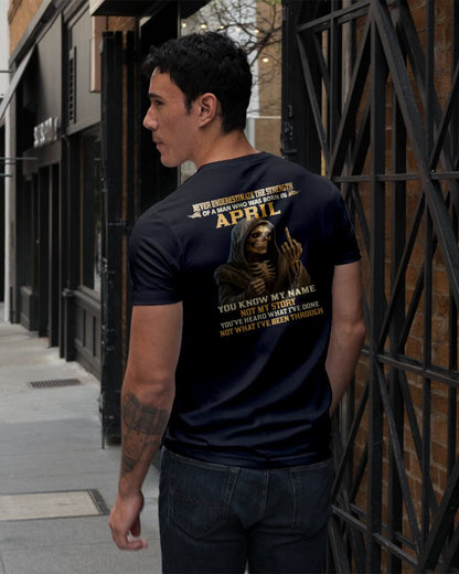 APRIL - NEVER UNDERESTIMATE - BIRTHDAY T-SHIRT FOR MEN - KATE04 (SKU26T-01-06-04)
