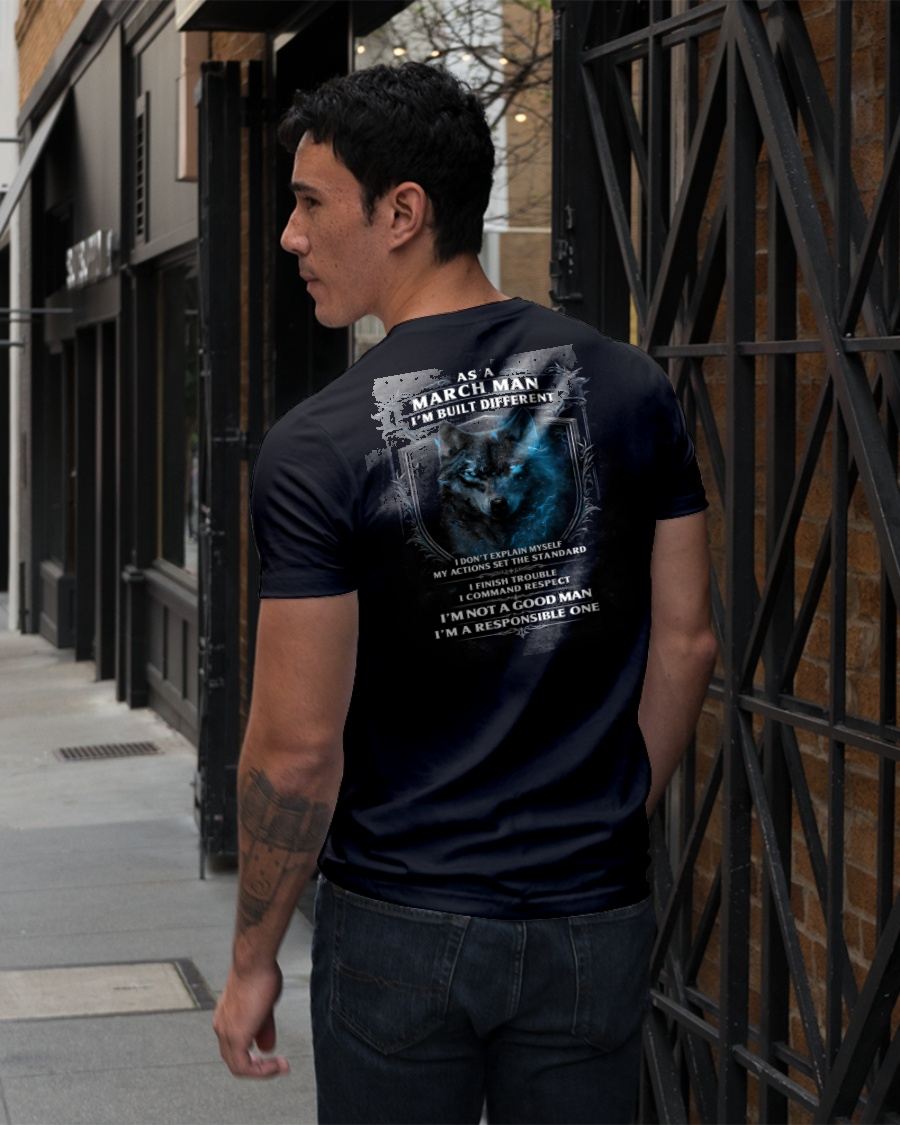 MARCH - BUILT DIFFERENT - BIRTHDAY T-SHIRT FOR MEN - NIKI03 (SKU12-301-03)