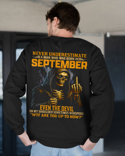 NEVER UNDERESTIMATE A MAN WHO WAS BORN IN SEPTEMBER - KATE09 male (SKU12-276-09)