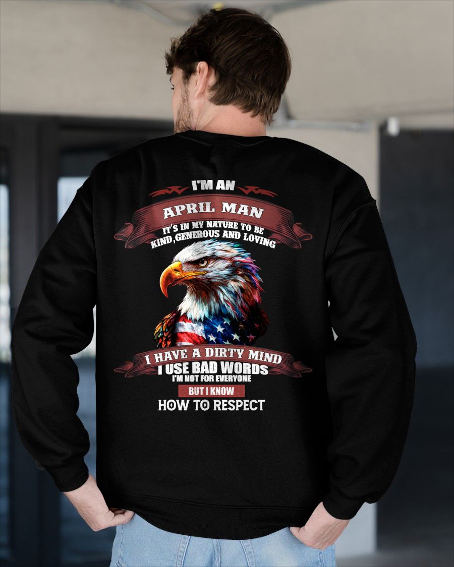 APRIL - KNOW HOW TO RESPECT - BIRTHDAY T-SHIRT FOR MEN - KATE04 (SKU12-311-04)