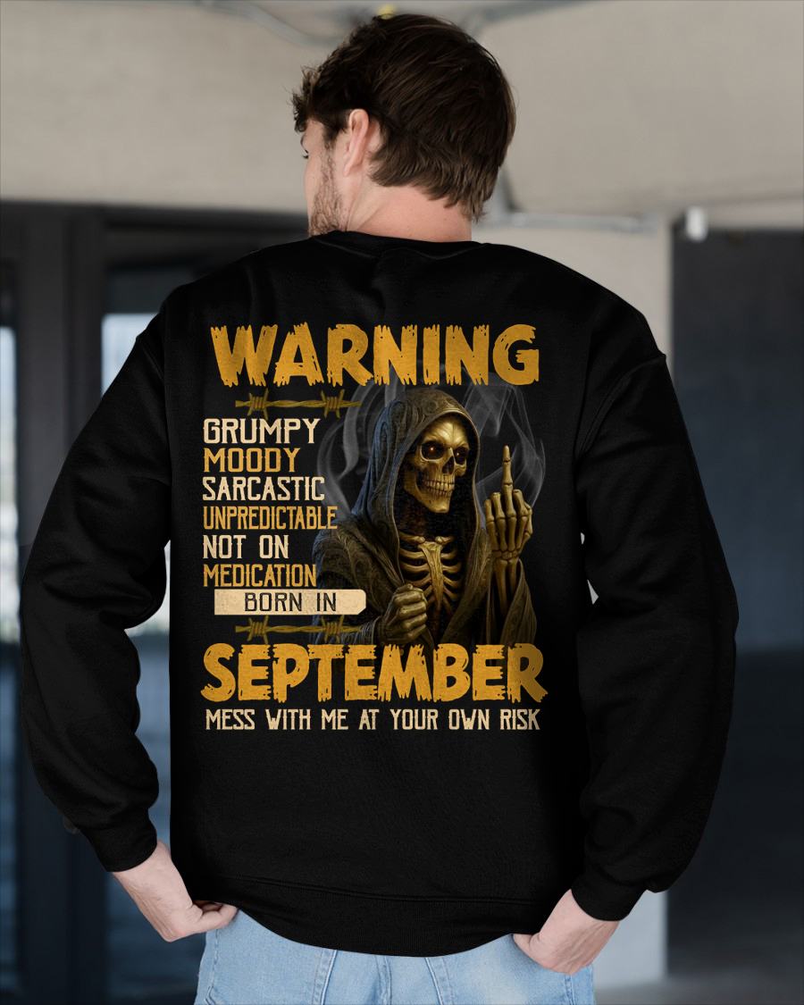 SEPTEMBER - WARNING GRUMPY MOODY - BIRTHDAY T-SHIRT FOR MEN - NIKI09 (SKU26T-01-07-09)