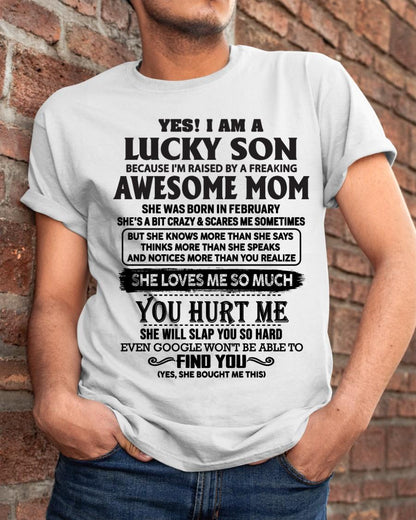 February - Yes! I'm A Lucky Son - Perfect Gift For Your Son From Mom - KATE02(SKU-LKW-02)