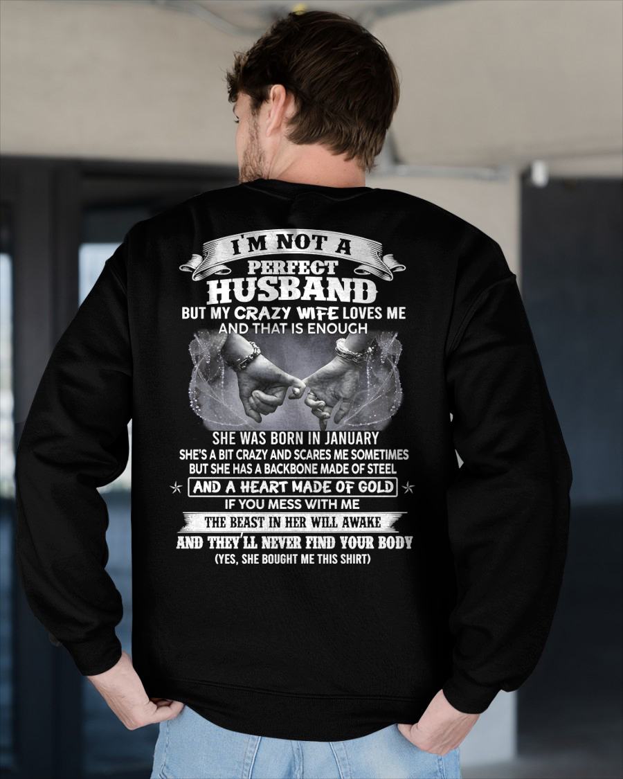 JANUARY - I'M NOT A PERFECT HUSBAND BUT MY CRAZY WIFE LOVE ME - GIFT FROM WIFE - NIKI01 (SKU26T-01118-01)
