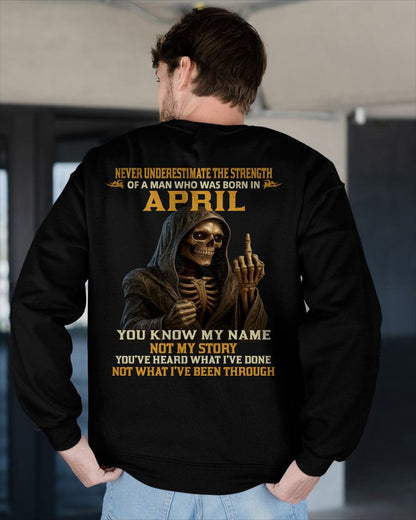 APRIL - NEVER UNDERESTIMATE - BIRTHDAY T-SHIRT FOR MEN - NIKI04 (SKU26T-01-06-04)