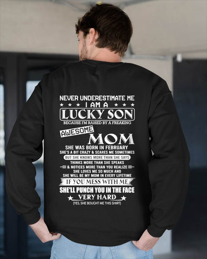 FEBRUARY - I AM A  LUCKY SON - T SHIRT- GIFT FROM MOM -NIKI02 (SKU10-36-02)