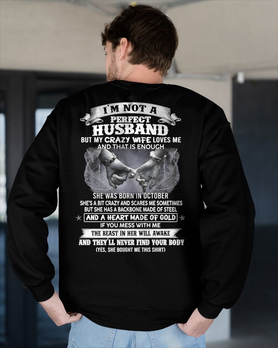 OCTOBER - I'M NOT A PERFECT HUSBAND BUT MY CRAZY WIFE LOVE ME - GIFT FROM WIFE - NIKI10 (SKU26T-01118-10)