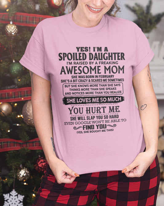 February - Spoiled Daughter - Perfect gift for your daughter From Mom KATE02 (SKU-MD01-02)