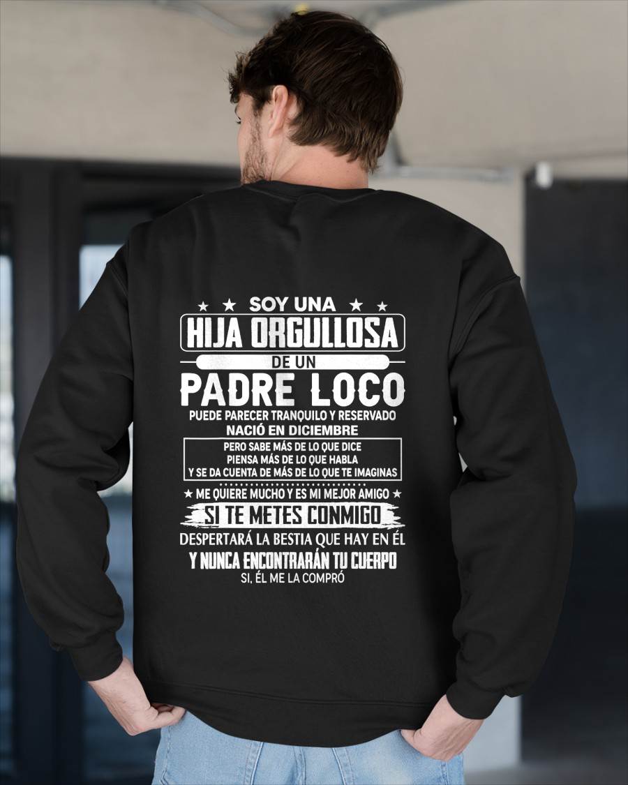 DECEMBER- Proud Daughter Of A Crazy Dad Spanish Shirt – Funny Father Daughter Gift - NIKI12 (SKU2605-85-12)
