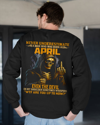 NEVER UNDERESTIMATE A MAN WHO WAS BORN IN APRIL - KATE04 male (SKU12-276-04)