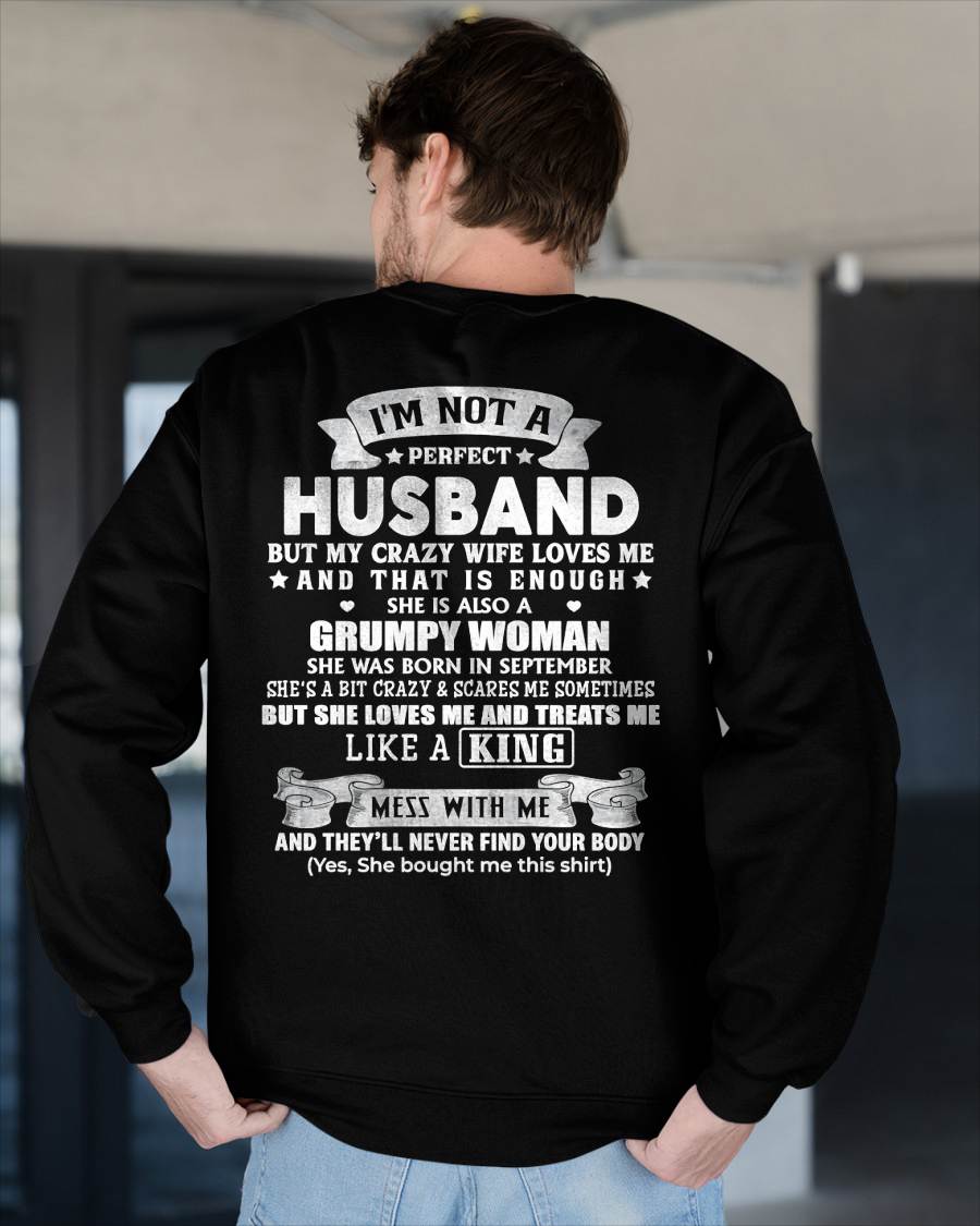 SEPTEMBER - I'M NOT A PERFECT HUSBAND BUT MY CRAZY WIFE LOVE ME - GIFT FROM WIFE - NIKI09 (SKU2603-112-09)