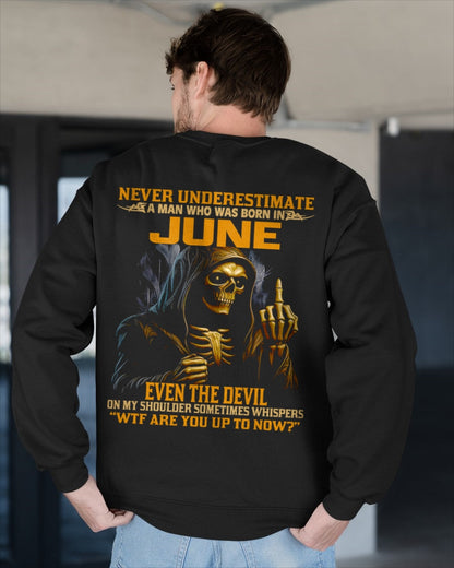 NEVER UNDERESTIMATE A MAN WHO WAS BORN IN JUNE - KATE06 male (SKU12-276-06)