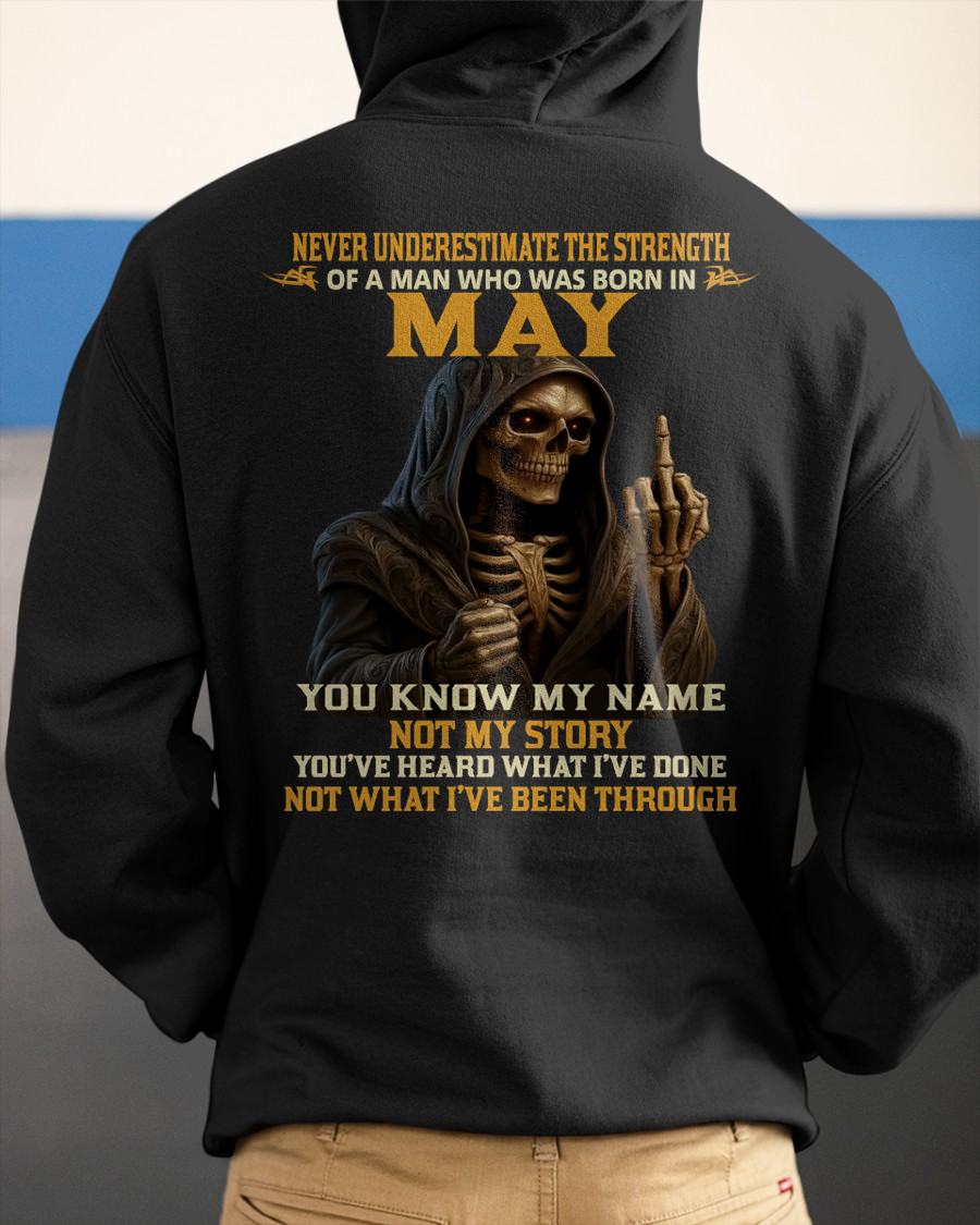 MAY - NEVER UNDERESTIMATE - BIRTHDAY T-SHIRT FOR MEN - NIKI05 (SKU26T-01-06-05)