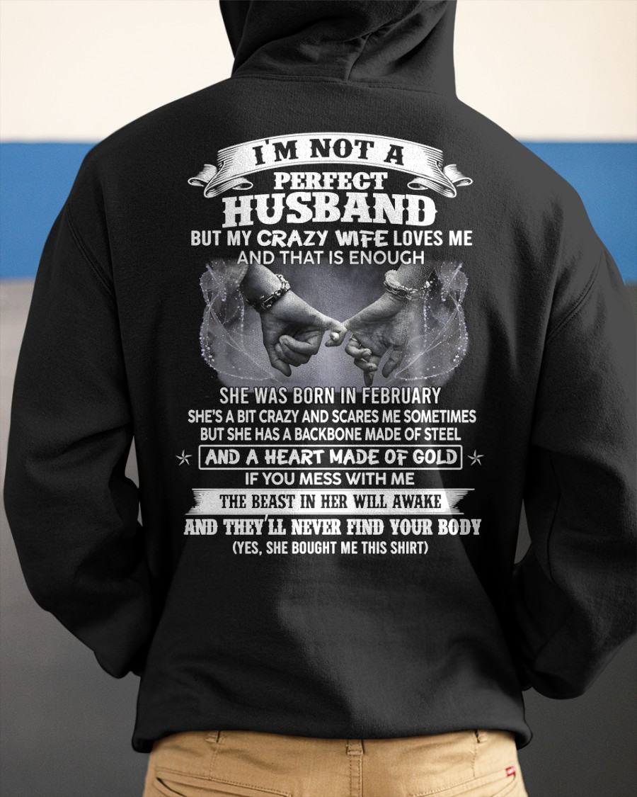 FEBRUARY - I'M NOT A PERFECT HUSBAND BUT MY CRAZY WIFE LOVE ME - GIFT FROM WIFE - NIKI02 (SKU26T-01118-02)