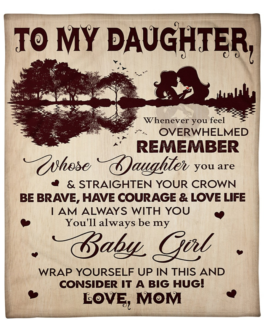 Special blanket for Daughter - From Mom blanket