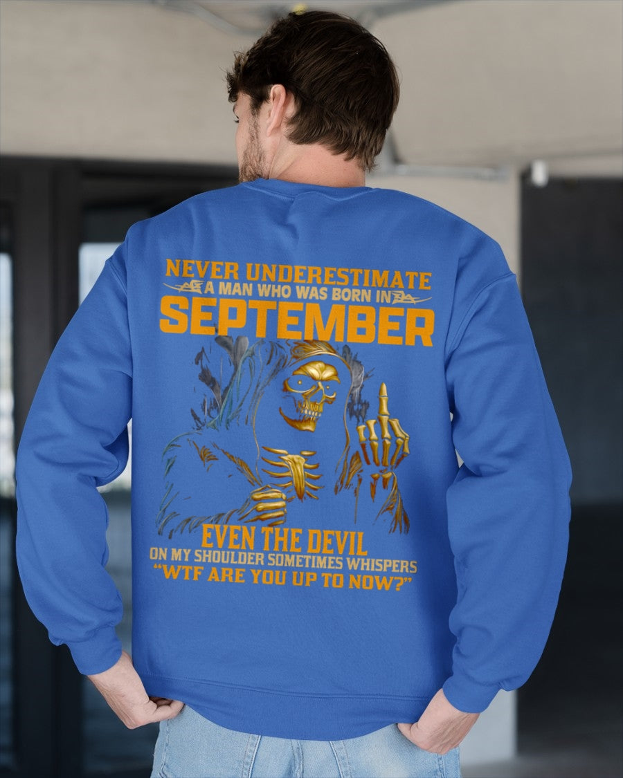 NEVER UNDERESTIMATE A MAN WHO WAS BORN IN SEPTEMBER - KATE09 male (SKU12-276-09)