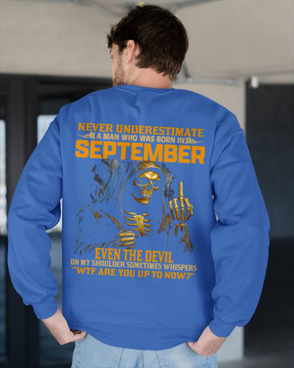 NEVER UNDERESTIMATE A MAN WHO WAS BORN IN SEPTEMBER - KATE09 male (SKU12-276-09)