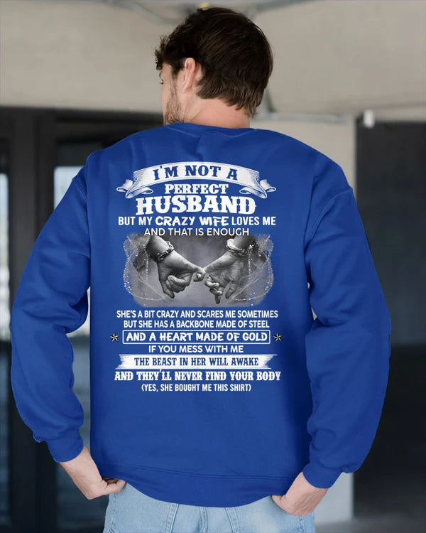 I'M NOT A PERFECT HUSBAND BUT MY CRAZY WIFE LOVE ME - GIFT FROM WIFE-NIKI00 (SKU26T-01118-00)