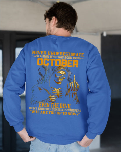 NEVER UNDERESTIMATE A MAN WHO WAS BORN IN OCTOBER - KATE10 male (SKU12-276-10)