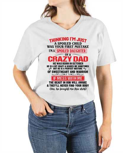 October - Spoiled Daughter of a Crazy Dad - Perfect Gift From Dad - KATE10 (SKU12-04-10)