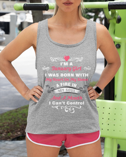 "I'M A JANUARY GIRL BORN WITH A FIRE IN MY SOUL" – Birthday Gift For January Girls (SKU26T-01145-01)