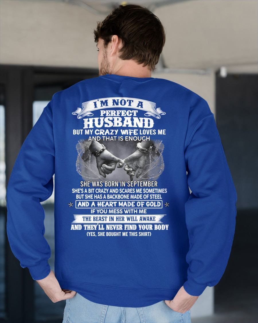 SEPTEMBER - I'M NOT A PERFECT HUSBAND BUT MY CRAZY WIFE LOVE ME - GIFT FROM WIFE - NIKI09 (SKU26T-01118-09)
