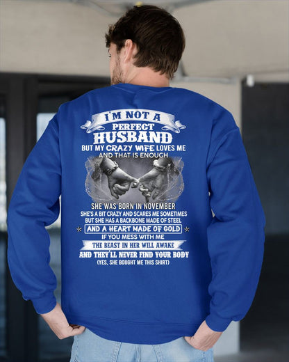 NOVEMBER - I'M NOT A PERFECT HUSBAND BUT MY CRAZY WIFE LOVE ME - GIFT FROM WIFE - NIKI11 (SKU26T-01118-11)
