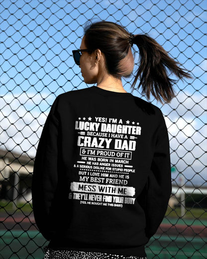 MARCH -YES! I'M A LUCKY DAUGHTER BECAUSE I HAVE A CRAZY DAD - GIFT FROM DAD -NIKI03 (SKU2605-203-03)