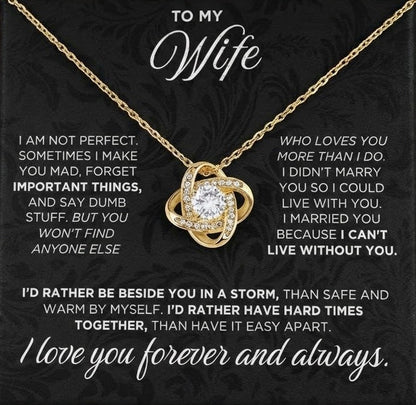 TO MY WIFE "I Can't Live Without You" - FROM HUSBAND - Premium Love Knot Necklace (SKU2604-157)
