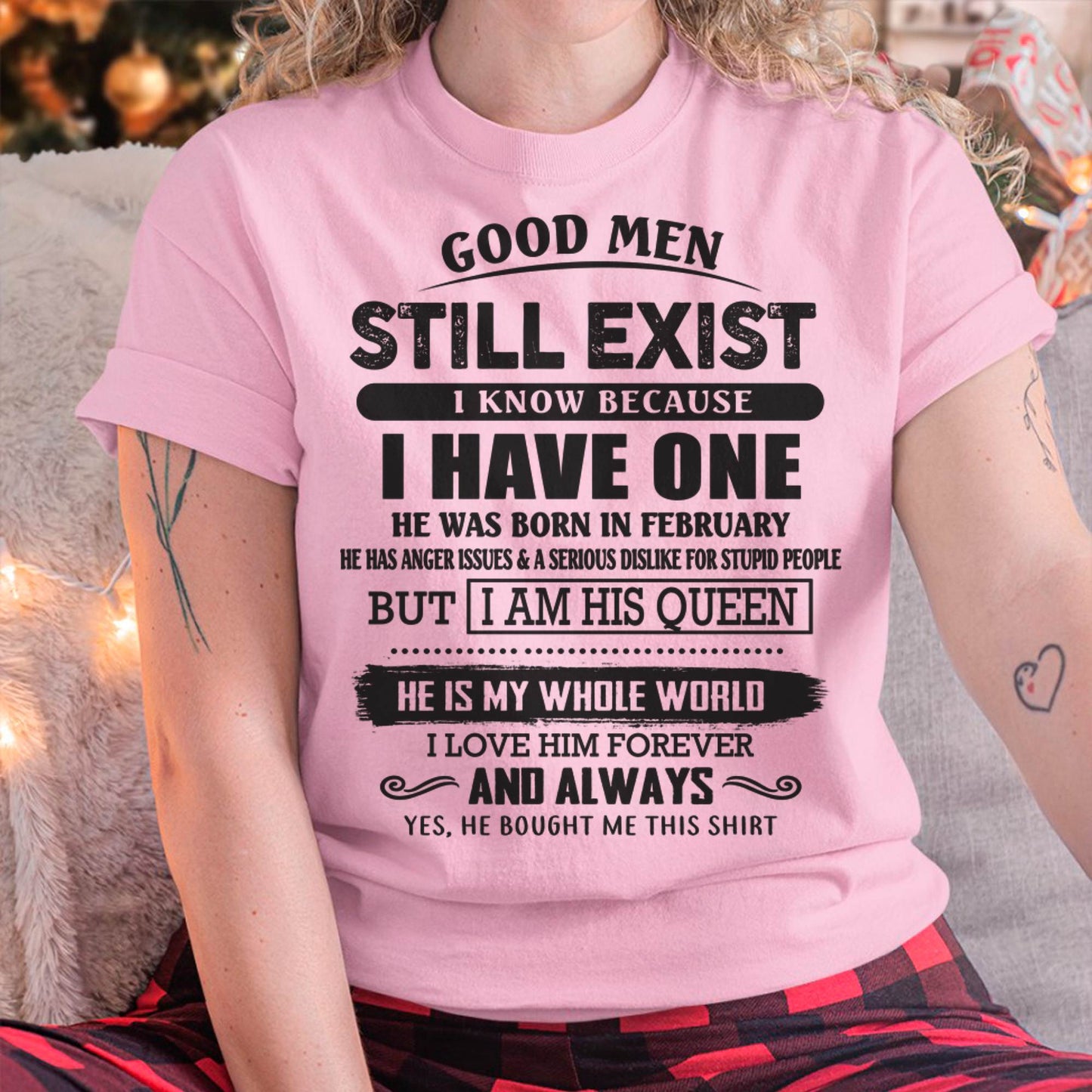 February - Good Men Still Exist - Perfect Gift For Girlfriend, Wife From Husband - NIKI02(SKU07-166-02)