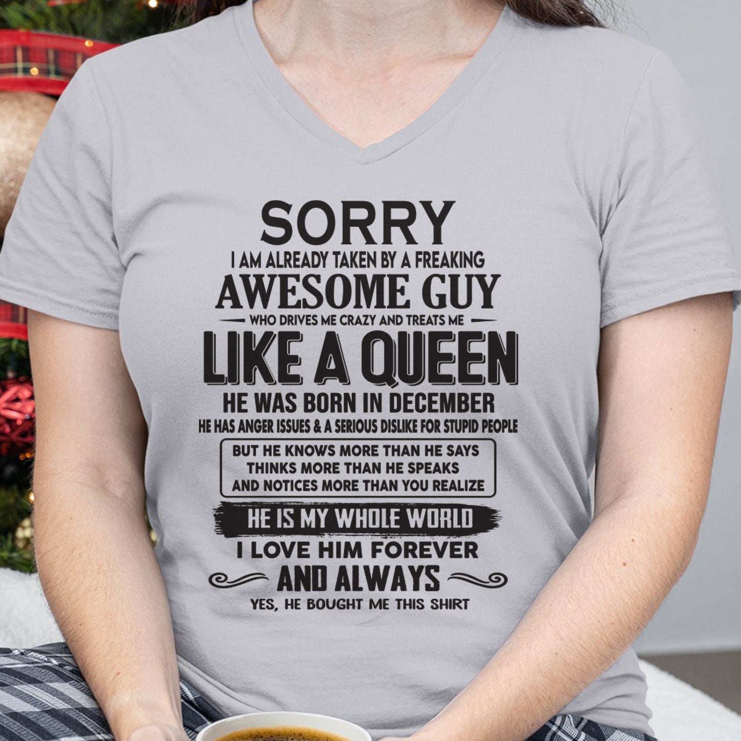 December - Sorry I am already taken by a freaking awesome guy - Gift for Wife From Husband - KATE12 (SKU08-25-12)