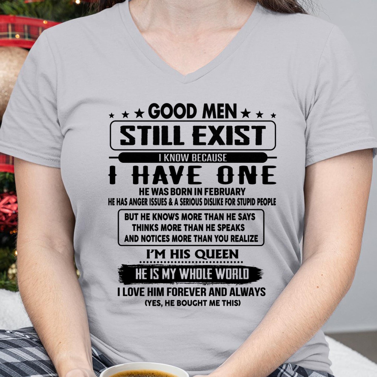 February - Good men Still Exist - gift for your girlfriend, wife from Husband - KATE02 (SKU-GM-02)