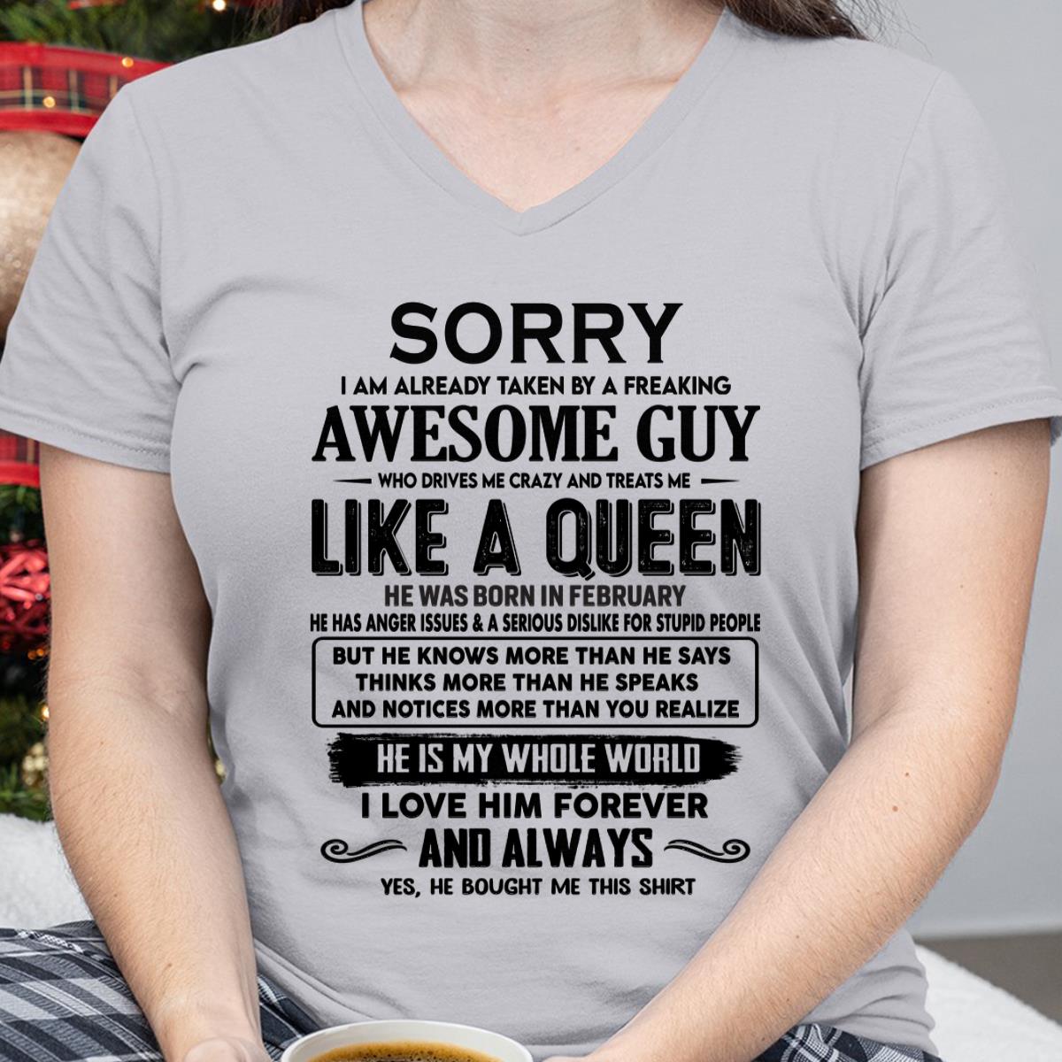 February - Sorry I am already taken by a freaking awesome guy - Gift for Wife From Husband - KATE02 (SKU-SRG-02)