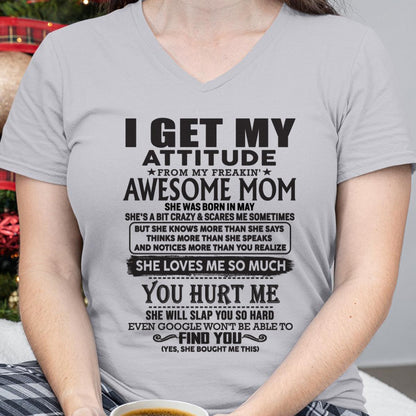 May - Thanks Mom - I GET MY ATTITUDE FROM MY FREAKIN' AWESOME MOM - Gift for Son and Daughter From Mom - NIKI05 May (SKU-TMD-05)