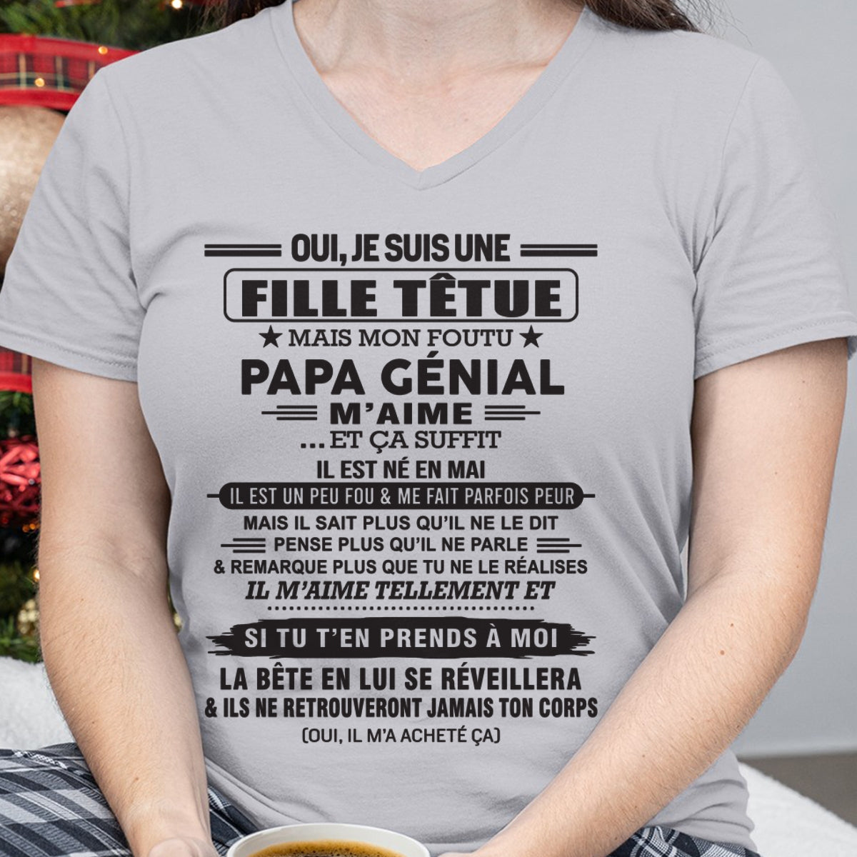 MAI - Oui, je suis une fille têtue – T-shirt | Cadeau d’anniversaire de papa pour sa fille - KATE05 / fr05 (SKU12-214-05)